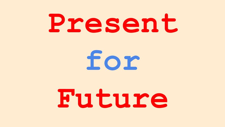 Present tenses for the Future in English language Grammar