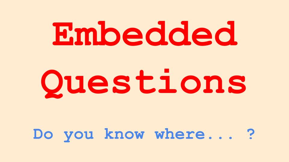 Do you know where... Embedded Questions in English grammar