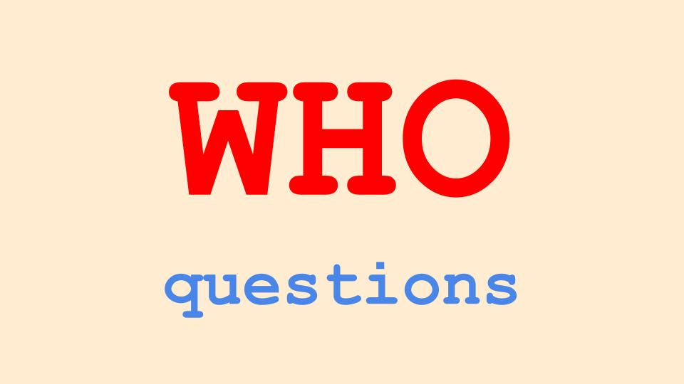 Who what questions english language grammar